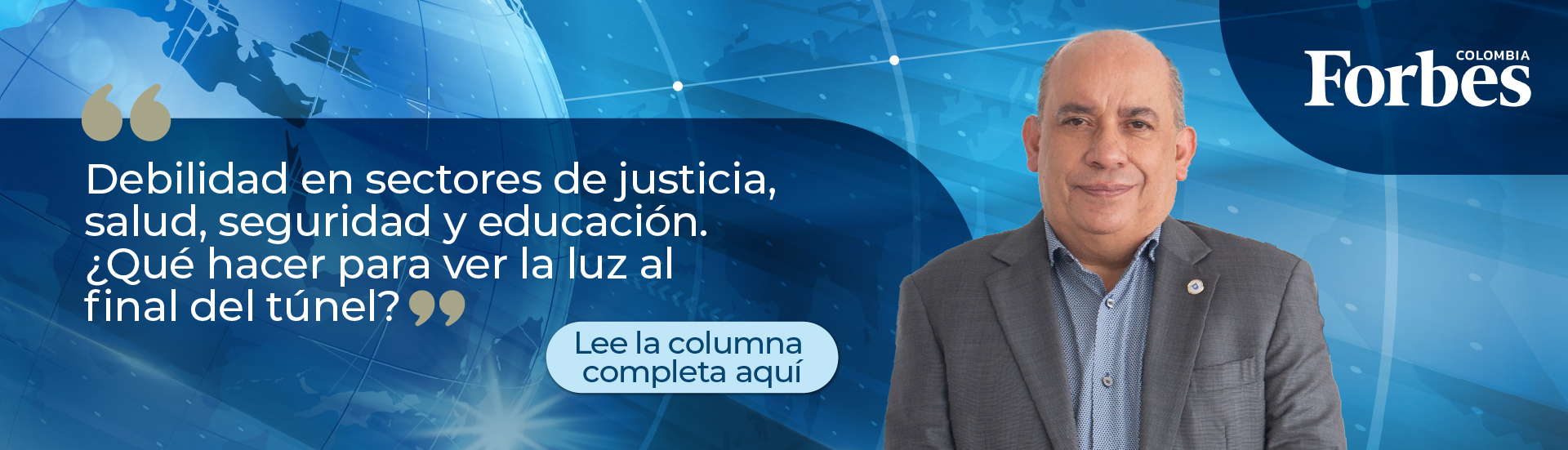 opinion-forbes-aunque-parezca-tarde-hay-luz-al-final-del-tunel