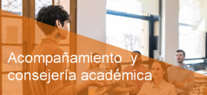 Acompañamiento integral y consejería académica